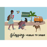 Children Of The Village Book 3: Blessing Learns to Share - Master