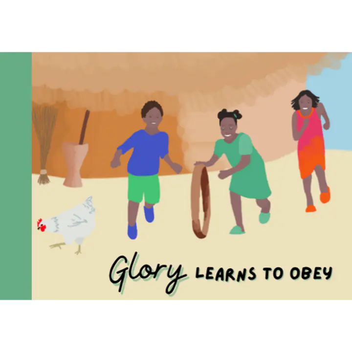 Children Of The Village Book 2: Glory Learns to Obey - Master